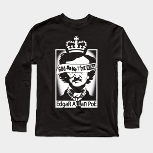 Edgar Allan Poe God Save The King Long Sleeve T-Shirt